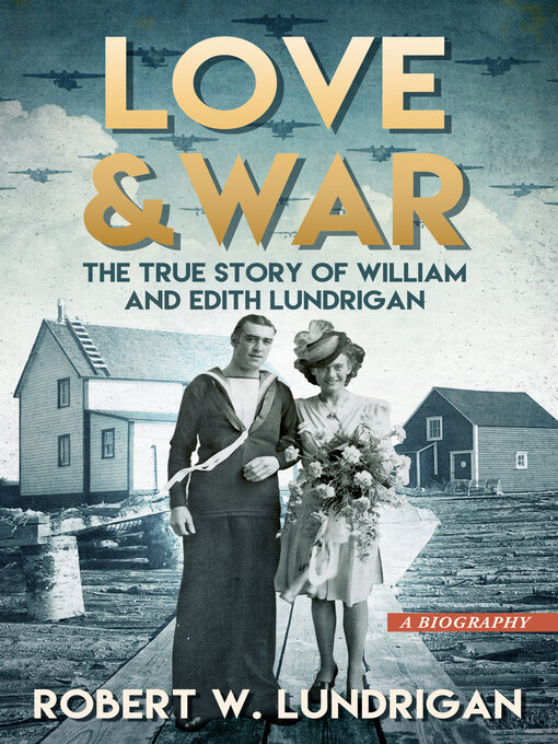 Title details for Love and War by Robert Lundrigan - Available